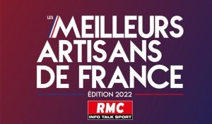 RMC organise la 4ième édition du Concours des Meilleurs Artisans de France