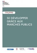 Guide pratique - Se développer grâce aux marchés publics