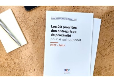 L’U2P dévoile les 20 priorités des entreprises de proximité et va interpeller les candidats