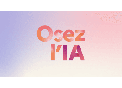 LANCEMENT OFFICIEL DU PLAN « OSEZ L’IA »