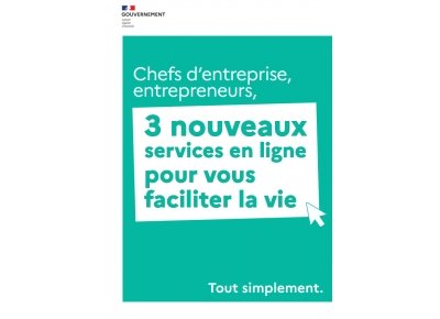 3 nouveaux services en ligne pour faciliter la vie des chefs d'entreprise et des entrepreneurs...